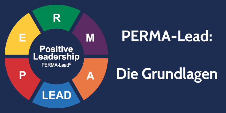 Positive Leadership in der Praxis